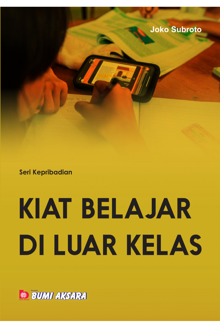 Seri Kepribadian : Kiat Belajar di Luar Kelas
